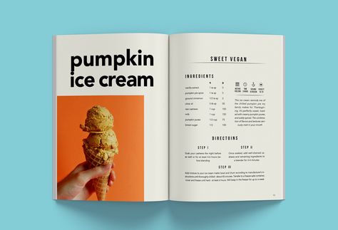 Most Beautiful Cookbooks Full of Zest and Gusto | Design & Paper Recipe Graphic, Recipe Book Design, 잡지 레이아웃, Cookbook Design, Pumpkin Ice Cream, Buch Design, Design Page, Design Editorial, Book Design Layout