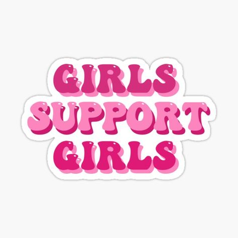 Girlie Quote, Feminism Stickers, Feminism Quotes, Barbie Funny, Girl Empowerment, Cute Laptop Stickers, Aesthetic Sticker, Girls Support Girls, Pink Quotes