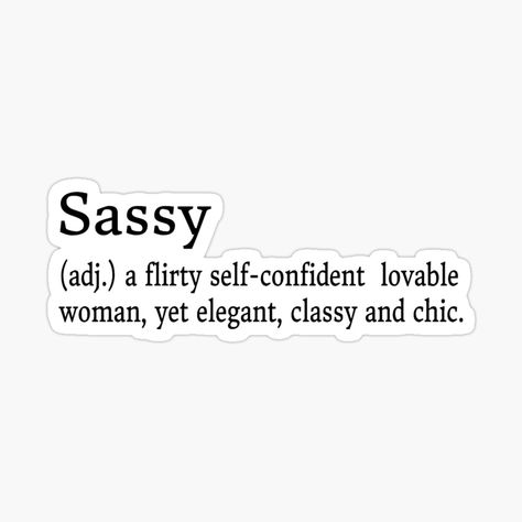 Sassy And Classy Quotes, Comeback Quotes Sassy, Sassy Girl Aesthetic, Sassy Inspirational Quotes, Confident Quotes Sassy, Sassy Tattoos, Sassy Words, Sassy Phrases, Sassy Aesthetic