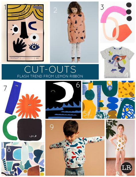 Lemon Ribbon Flash Trend ..... Cut-Outs 1.Triana Thompson 2.Tiny Cottons 3.Bekka Palmer 4.Raspberry Plum 5.Atelier Bingo 6.Luke Best 7.John Lisle 8.Ashley Mary 9.Kidscase 10.Animal Observatory Childrenswear Trends, Atelier Bingo, Animal Observatory, Bekka Palmer, Kidswear Trends, Print And Pattern, Pop Art Fashion, Chic Kids, Kids Fashion Trends