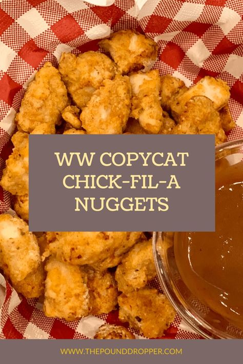 WW Copycat Chick-Fil-A Nuggets Weight Watchers Copycat Chick Fil A Nuggets, Ww Lunch Ideas, Ww Blue Plan Recipes, Ww Chicken Recipes, Ww Dinner Recipes, Pound Dropper Recipes, Ww Green Plan, Chick Fil A Nuggets, Ww Dinners