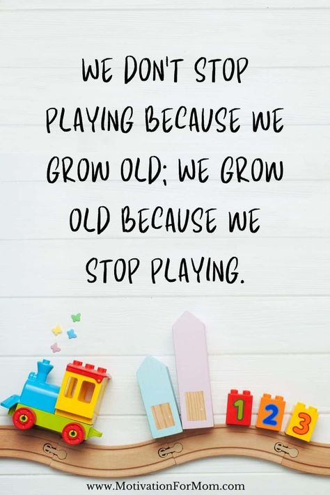 Learning Through Play Quotes, Playtime Quotes, Learning Is Fun Quotes, Playing Quotes, Quotes About Play, Play Learn And Grow Together, Toy Quotes, Quotes About Kids, Storytelling Quotes