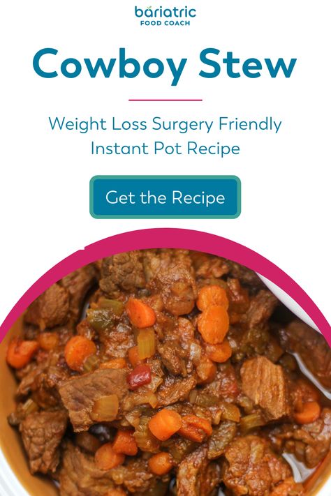 Cowboy Beef Stew, Sleeve Gastric, Low Carb Beef Stew, Bariatric Tips, Duodenal Switch, Cowboy Stew, Recipes Using Ground Beef, Post Sleeve, Bariatric Friendly Recipes