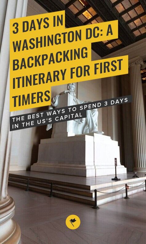 3 Days in Washington DC: A Backpacking Itinerary For First Timers - The best way to spend 3 days in the US's capital - The ultimate 3-day backpacking itinerary for Washington DC: Best things to do, where best and how long to stay, how to get around, and more. #travel #destinations #unitedstatesofamerica #northamerica Washington Dc Itinerary, Backpacking Itinerary, Dc Monuments, Visiting Washington Dc, Washington Dc Travel, National Mall, Air And Space Museum, North America Travel, Booking Hotel