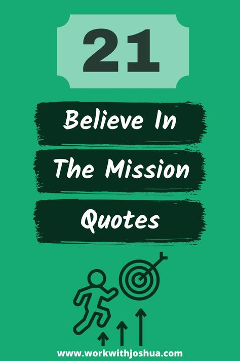 You've gotta believe in the mission in order to achieve success! Mission Quotes, Business Mission, Personal Mission, Extraordinary People, Richard Branson, Successful Marriage, Mission Statement, Achieve Success, The Mission