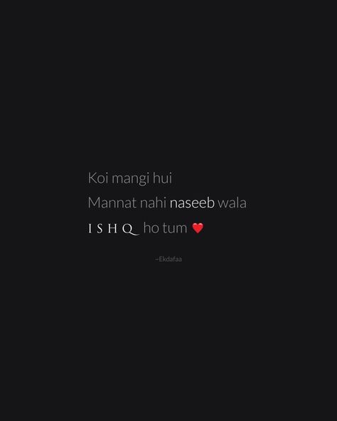 Love Quotes For Him Shayari, Mohhabat Quotes, Shayri For Him Love, Cute Poetry For Him, Shyari For Loved Ones, Love Snaps For Him, Cute Shayari For Him, Arbi Quotes, Humsafar Shayari