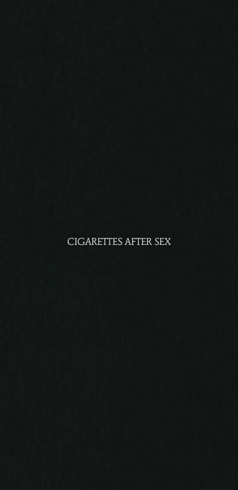 Ciggerette After, Cigarettesaftersex Band Background, Cigrattes After S, Cigarettesaftersex Band Album Cover, Ciggarates After S Wallpaper, Ciggaretes After S Wallpaper, Ciggerate Wallpaper, Cigarettesaftersex Lyrics Wallpaper, Ciggerates After S Wallpaper