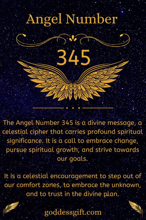 The Angel Number 345 is a divine message, a celestial cipher that carries profound spiritual significance. It is a call to embrace change, pursue spiritual growth, and strive towards our goals. Learn more - https://goddessgift.com/angels/345/ . #AngelNumber345 #DivineGuidance #Numerology #SpiritualAwakening #Manifestation #ChangeIsGood #GrowthMindset #SpiritualJourney #NumerologyMeaning #AngelMessages #GoddessGift #ManifestYourDreams 345 Angel Number, 345 Angel Number Meaning, 5:15 Angel Number, 06:06 Angel Number Meaning, Angel Numbers Explained, 8:08 Angel Number Meaning, 9:09 Angel Number Meaning, Angel Number Meanings, Number Meanings