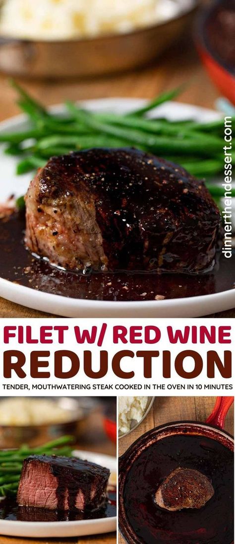 Filet Mignon with Red Wine Reduction is a tender, mouthwatering recipe that's cooked in the oven in under 10 minutes and perfect for any special occasion. #dinner #filetmignon #redwine #winesauce #steak #dinnerthendessert Fillet Steak Recipes, Wine Sauce For Steak, Beef Fillet Recipes, Filet Mignon Sauce, Filet Mignon Roast, Red Wine Reduction Sauce, Red Wine Recipe