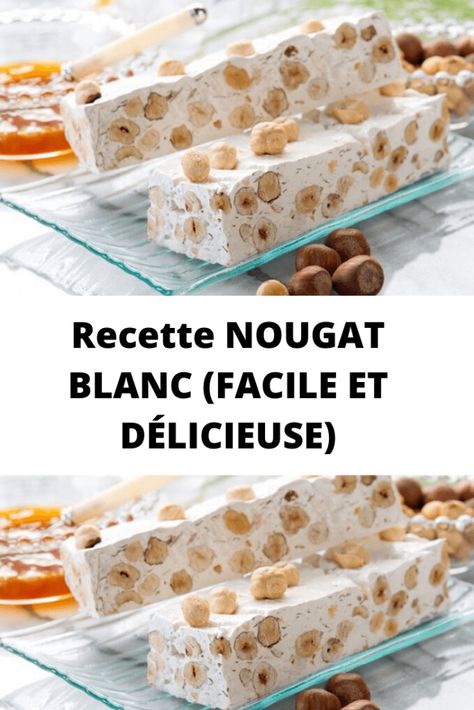 Recette NOUGAT BLANC (FACILE ET DÉLICIEUSE) | Recettes du net Moroccan Desserts, Holiday Cake Pop, Nougat Recipe, Meringue Pie Recipes, Desserts With Biscuits, French Dessert, Pastry And Bakery, No Cook Desserts, No Sugar Foods