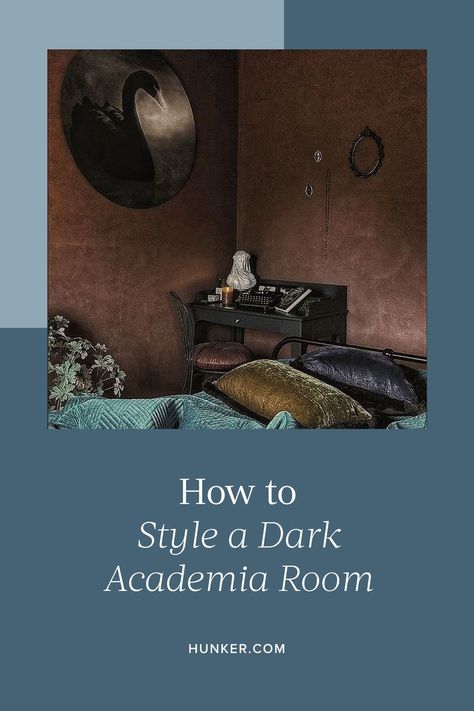 Like cottagecore or goblincore, the aesthetic known as dark academia has found its way into our lives and homes. If you're intrigued, here's what you should know. #hunkerhome #homestyleideas #darkacademia #academia #darkacademiadecor Room Decor Bedroom Dark Academia, Dark Academia Decor Office, Dark Adecamia Aesthetic Bedroom, How To Make Your Room Dark Academia, Bedroom Ideas For Small Rooms Dark Academia, Dark Academia Aesthetic Bedroom Wall Color, Academia Classroom, Bedroom Dark Academia, Dark Academia Room Inspo