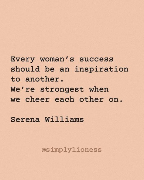 Simply Lioness on Instagram: “#FridayFeels 🤍  As women, we need to do everything we can to support each other! We are all in this together, love! 👩🏼 ⁣   #friday #friyay…” Coming Together Quotes, Supporting Each Other Quotes, Women Should Support Each Other Quotes, Women Supporting Each Other Quotes, Lioness Quotes Woman, Support Each Other Quotes, Strong Women Need Love Too, Women Empowering Each Other Quotes, Strong Women May We Know Them