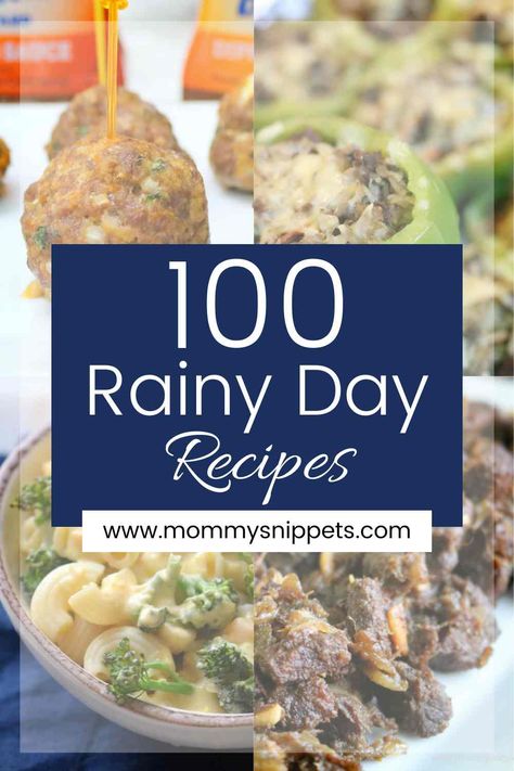 What's more comforting than hot soup on a rainy day? Here are 100 rainy day recipes, including rainy day soup recipes, recipes for dinner, and dessert recipes! via @mommysnippets Rainy Day Foods Dinners, Summer Rainy Day Meals, Rainy Day Comfort Food Dinners, Easy Rainy Day Meals, Cold Rainy Day Meals, Rainy Day Cooking Ideas, Rainy Weather Dinner Ideas, Rainy Crockpot Meals, Dinner Recipes Rainy Day