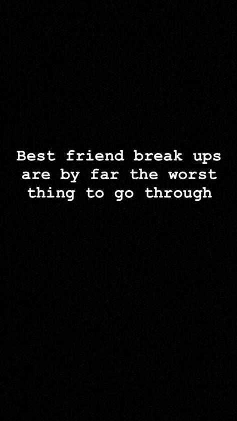 Break Up Best Friend Quotes, Friend Ship Break Up Quotes, Bestfrnd Breakup Quotes, Best Friends Break Up Quotes, Breakup With Best Friend, Quotes About Ex Best Friends Moving On, Ditching Friends Quotes, I Want My Best Friend Back, Dropping Your Best Friend