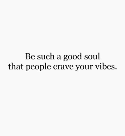 Top 26 Good Vibes Quotes Good Vibes Quotes, Vibes Quotes, Vibe Quote, Can't Stop Won't Stop, A Quote, Note To Self, Pretty Words, The Words, Great Quotes