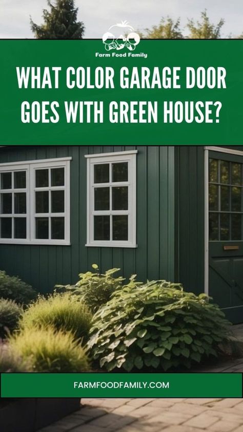 What Color Garage Door Goes with Green House: Best Pairing Choices 10 Light Green House, Green Home Exterior, House Doors Colors, Cedar Garage Door, Sage Green House, Black Garage Doors, Green House Exterior, Garage Door Colors, Garage Door Paint