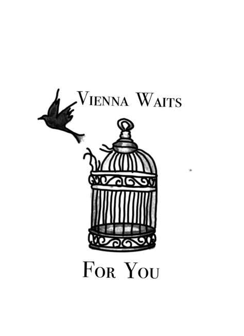 Vienna Waits For You Poster, Vienna Song Tattoo, Vienna Waits For You Tattoo, Musical Theatre Tattoo, Theatre Tattoo, Music Lover Tattoo, Vienna Tattoo, Music Quote Tattoos, Hook Tattoos