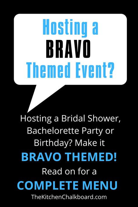 Hosting a bachelorette, birthday, or shower? Love Bravo TV? Why not make it a Bravo TV Themed Party? Read on for a complete menu with recipes and tips to make your party a memorable one! Real Housewives Dinner Party, Real Housewives Party Ideas, Bravo Theme Bachelorette Party, Bravo Tv Themed Party, Reality Tv Bachelorette Party, Real Housewives Bridal Shower Theme, Bravo Birthday Party, Real Housewives Birthday Party, Bravo Party Theme