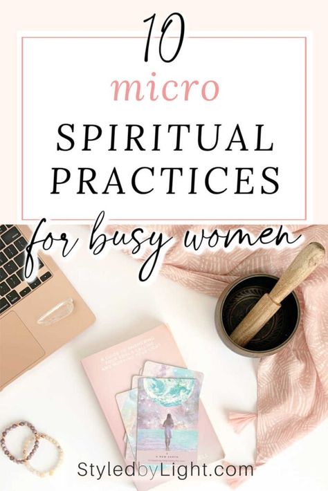 10 Micro Spiritual Practices for Busy Women Spiritual Business, Become Wealthy, Spiritual Wellness, Spiritual Development, New Earth, Spiritual Guidance, Spiritual Practices, Holistic Healing, Spiritual Healing