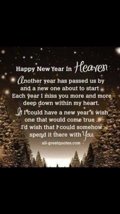 New Year Without My Mom, New Year Without Dad, Another Year Without You, Happy New Year In Heaven, New Year In Heaven, Missing Mom, I Miss You Quotes For Him, Remembering Dad, Miss Mom