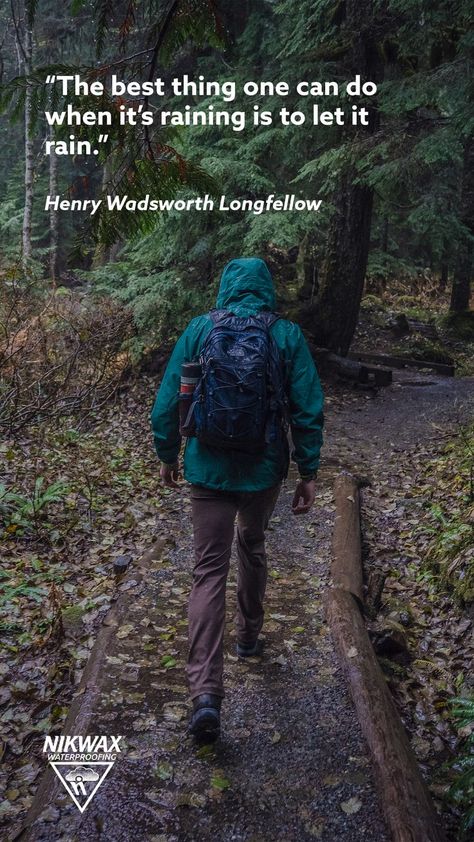 | Quote | Inspirational Quote | Quotes about Rain | Hiking Quotes | Wanderlust | Opt Outside | Thanksgiving Walk | Walk in the Rain | Walking In The Rain Quotes, Walk Quote, Outside Thanksgiving, Quotes About Rain, Henry Longfellow, Waterproof Clothes, Hiking In The Rain, Walking Quotes, Rain Quotes