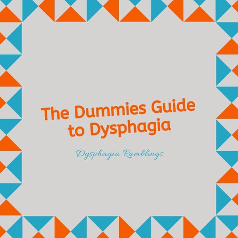 The Dummies Guide to Dysphagia is here.     Simplifying how we provide education to patients can assist them in understanding what is happening with their swallow.     Click on the link to read more at Dysphagia Ramblings  #dysphagia #dysphagiaramblings #slp #medslp #swallowing #dysphagiaeducation #swallowingeducation Dysphagia Diet, Dysphagia Therapy, Slp Materials, Slp Activities, Slp Resources, Speech Path, Speech Therapy Materials, Developmental Delays, Speech Therapy Resources