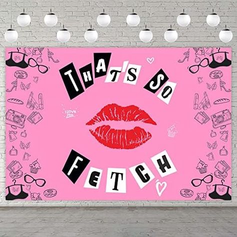 Movie Bachelorette Party, Background Home, Birthday Party Backdrop, Woman Birthday, Woman Birthday Party, Bachelorette Themes, So Fetch, Party Backdrop, Happy Birthday Banner