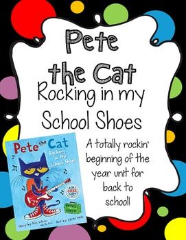 Pete the Cat Rocking in My School Shoes Beginning of Year Prek Books, Pete The Cat Shoes, Cat Activities, Clothing Study, Cat School, Learning Songs, First Days Of School, Class Themes, Kindergarten Music