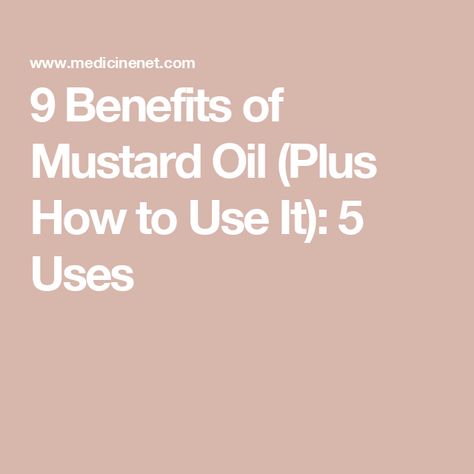 Help With Dandruff, Benefits Of Mustard, Mustard Oil For Hair, Mustard Seed Oil, Hair Growth Foods, Kinds Of Vegetables, Lipid Profile, Take Care Of Your Skin, Oil For Hair