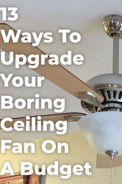 Instead of spending money on a new one, these are easy - and they'll have a HUGE impact! #ceilingfan #budget #diyhomdecor  #howto #diy #diys #craft #crafts #crafting #howto #ad #handmade #homedecor #decor #makeover #makeovers #redo #repurpose #reuse #recycle #recycling #upcycle #upcycling #unique #furniture #furnituremakeover #furnitureredo #thrifting #thriftstore Ceiling Fan Upgrade, Ceiling Fan Diy, Ceiling Fan Light Cover, Ceiling Fan Globes, Ceiling Fan Cover, Fan Light Covers, Ceiling Fan Light Fixtures, Lighting Makeover, Fan Light Fixtures