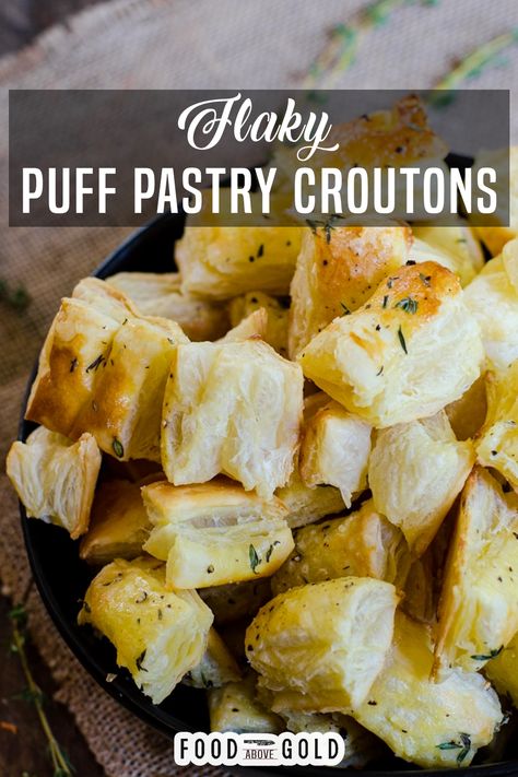 These simple puff pastry croutons use prepared puff pastry sheets from the store. Use them in soups, salads, or anywhere you would normal croutons. Puff pastry is a light and flaky dough that is made by folding layers repeatedly dozens of times. This process creates individual layers that puff up and become airy during baking! | Food Above Gold @foodabovegold #homemadecroutons #puffpastry #puffpastryrecipes #souptoppings #saladtoppings #foodabovegold Puff Pastry Soup, Puff Pastry Croutons, How To Make Croutons From Bread, Croutons From Bread, Diy Croutons From Bread, Making Croutons From Stale Bread, Soup Night, Croutons Recipe, Stews Recipes