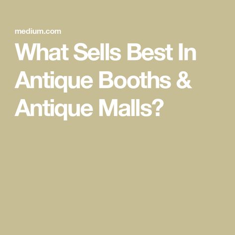 What Sells Best In Antique Booths & Antique Malls? Boutique Display Table, Antique Booth Ideas Staging, Antique Mall Booth Ideas, Antique Mall Booth, Antique Booth Ideas, Vintage Flea Market, Antique Booth, Boutique Display, Vendor Booth