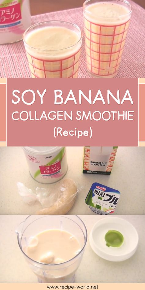 Soy Banana Collagen Smoothie (Recipe) Soy Milk Smoothie, Health Benefits Of Collagen, Collagen Smoothie, Benefits Of Collagen, Banana Apple Smoothie, Collagen Recipes, Paleo Cookbook, Energy Smoothies, Banana Benefits