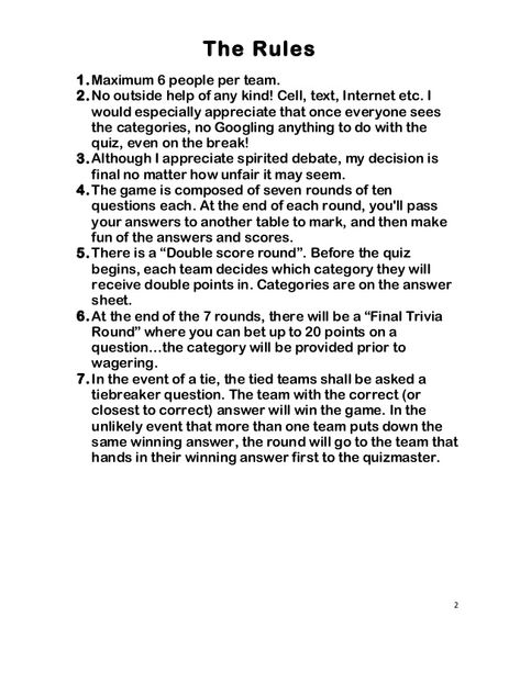 2	  	  The Rules  1.Maximum 6 people per team.  2.No outside help of any kind! Cell, text, Internet etc. I  would especially ap... Hosting A Trivia Night Fundraiser, Trivia Night Rules, How To Host A Trivia Night Fundraiser, Quiz Night Ideas, Trivia Night Fundraiser, Trivia Night Questions, Young Adults Ministry, Beta Club, Trivia Party