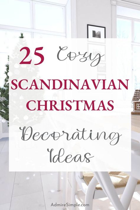 Nordic Christmas decorations. All these DIY Scandinavian Christmas trees, ornaments and rustic Christmas decorations are inexpensive and easy to make. Create a cozy and hygge Scandi home for the holidays. Hygge Christmas Decor Diy, Scandinavian Christmas Decorations Diy, Scandinavian Christmas Decor Ideas, Nordic Christmas Decorations, Scandinavian Christmas Decor, Simplify Christmas, Christmas Hygge, Minimalist Holiday Decor, Scandinavian Christmas Trees