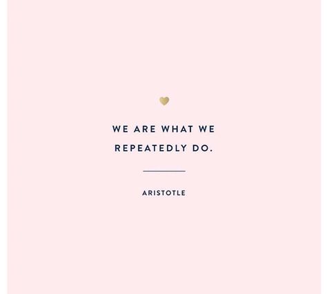 "We are what we repeatedly do." ~Aristotle Personal Development Quotes, Done Quotes, Development Quotes, Wellness Quotes, Mind Body And Soul, Poetry Words, Quotes By Famous People, Positive And Negative, People Quotes