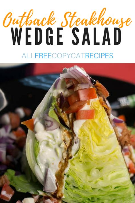 Outback Wedge Salad Recipe, Steakhouse Wedge Salad, Wedge Salad Dressing, Blue Cheese Wedge Salad, Easy Wedge Salad, Classic Wedge Salad, Wedge Salads, Wedge Salad Recipe, Iceberg Wedge Salad