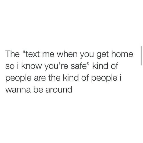 I do this. I need to know my friends are home safe. Real Quotes, Fact Quotes, Pretty Words, Me When, Relatable Quotes, Real Talk, True Quotes, Quotes Deep, Relationship Quotes