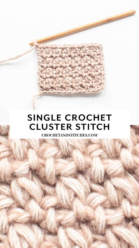 Cluster Stitch Single Crochet Single Crochet Stitch Variations, Single Crochet Stitch Tutorial, Cluster Stitch Crochet, Hdc Crochet, Crochet Single Crochet, Crochet Cluster Stitch, Cluster Stitch, Crochet Stitch Tutorial, Ergonomic Crochet Hook