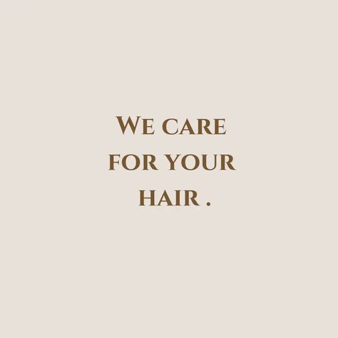 #haircare #hair #takecareofyourhair Good Hair Quotes, St Quotes, Hair Salon Instagram, Hair Captions, Hair Salon Quotes, Hairstylist Quotes, Story Background, Salon Quotes, Ag Hair Products