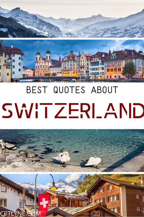 Are you looking for the best quotes about Switzerland? Then check out my post to know all about the most famous quotes inspired by the stunning sceneries of this small European destination. / Switzerland travel / Switzerland aesthetic / Switzerland photography / Switzerland quotes travel / Switzerland quotes words / Switzerland Instagram captions / suisse voyage / zurich switzerland Switzerland Itinerary, Switzerland Vacation, Places In Switzerland, Switzerland Cities, Swiss Travel, Visit Switzerland, Interlaken, Perfect Itinerary, Switzerland Travel