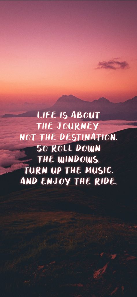 Life is about the journey, not the destination. So roll down the windows, turn up the music, and enjoy the ride. From the Motivation app: https://motivation.app Life Is About The Journey Not The Destination, Life Is A Journey Quote Enjoy The Ride, It’s About The Journey Not The Destination, Enjoying The Journey Quotes, Enjoy The Journey Not The Destination, Destination Quotes The Journey, Life Is A Journey Not A Destination, Enjoy The Ride Quotes, Life Is A Journey Enjoy The Ride