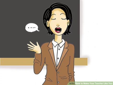 How to Make Your Teacher Like You: 15 Steps (with Pictures) Middle School Essentials, Teachers Pet, You Better Work, Just Be You, School Essentials, Do Your Best, How To Make Your, Like You, Make Your