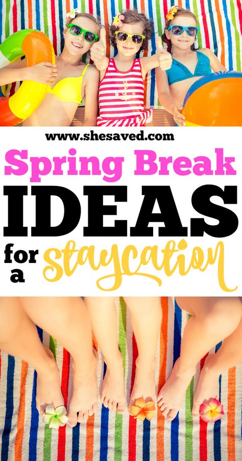 If you won't be traveling this Spring Break, I've got some great Spring Break ideas for your staycation that will keep the kids from getting bored and hopefully be sanity savers for you! Spring Break Kids Activities, Spring Break Quotes, Spring Break Ideas, Spring Break Gift, Spring Break Pictures, Spring Break Camping, Spring Break Kids, Spring Break Party, Spring Break College