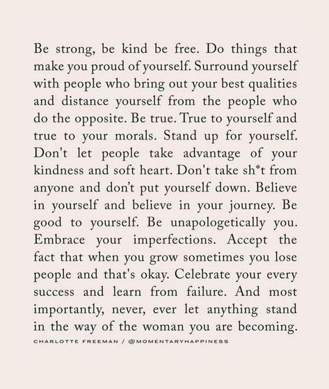 Quotes About Embracing Yourself, People You Can Be Yourself Around, Always Be True To Yourself Quotes, Being Content With Yourself, Stand Up For Yourself Quotes Women, Finding Your People Quote, Be Nice To Yourself Quotes, Quotes About Being True To Yourself, Being True To Yourself Quotes