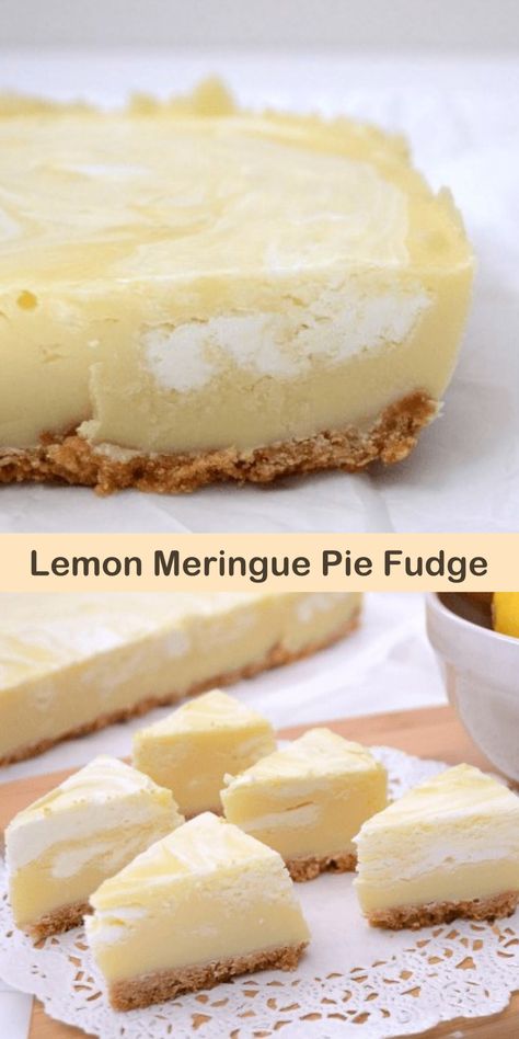 Lemon Meringue Pie Fudge Recipe Lemon Fudge Recipe, Lemon Fudge, Cheesecake Cake Recipes, Chocolate Oatmeal Bars, Lemon Treats, Easy Chocolate Fudge, Lemon Shortbread Cookies, Betty Crocker Recipes, Oatmeal Cookies Chewy