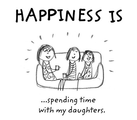 Spending time with daughters Quotes On Happiness, Quotes About Family, Quotes Parenting, 100 Quotes, Mommy Quotes, Mother Daughter Quotes, Mom Life Quotes, I Love My Daughter, Love My Kids