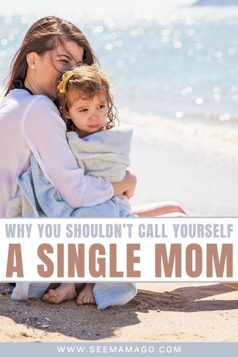 Why you shouldn't call yourself a single mom. Single parenting. New Single Mom, Single Mom Income, Single Mom Advice, Single Mom Dating, Happy Single, Single Mom Life, Single Parent, Single And Happy, Kids Behavior