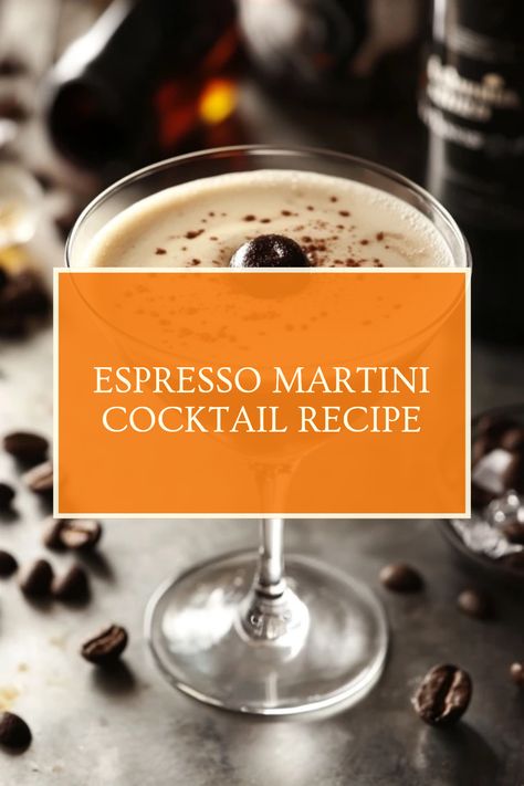 A mouthwatering Espresso Martini cocktail surrounded by coffee beans on a table, highlighting the perfect mix of flavors. This simple Espresso Martini recipe offers refreshing ideas for both parties and cozy nights at home. Expresso Martinis Aesthetic, Classic Espresso Martini, Orange Espresso Martini, Gin Espresso Martini, Expresso Martinis, Easy Espresso, Cozy Dinner Party, Espresso Vodka, Espresso Martini Cocktail