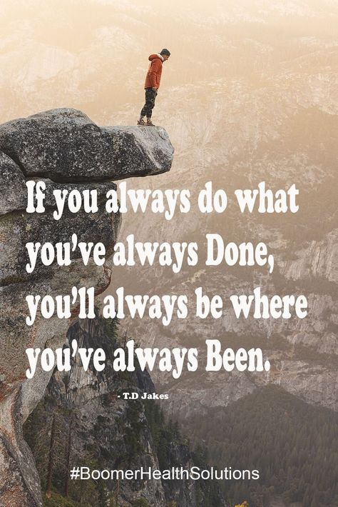 If you always do what you’ve always Done, you’ll always be where you’ve always Been. If You Always Do What You've Always Done, Happy Life Quotes To Live By, Always Do Your Best, Happy Life Quotes, If You Want Something, Study Motivation Quotes, Life Quotes To Live By, Do What You Want, All Quotes